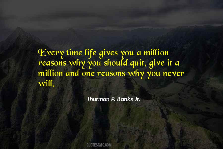 A Million Reasons Quotes #363214