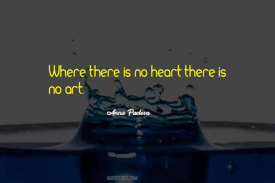 Quotes About No Heart #1239209