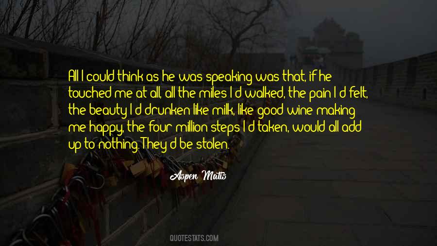 A Million Steps Quotes #782488