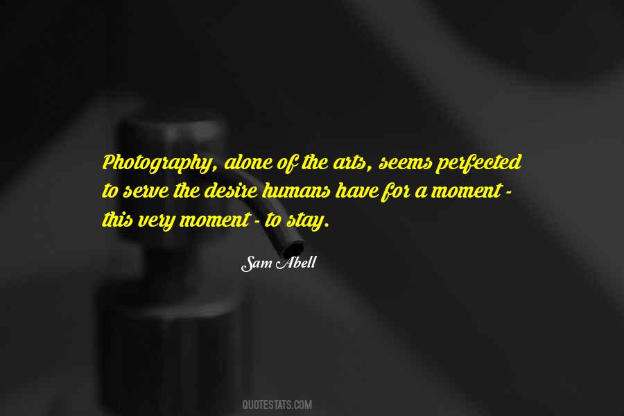 A Moment Alone Quotes #1114250