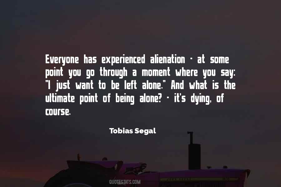A Moment Alone Quotes #1590951