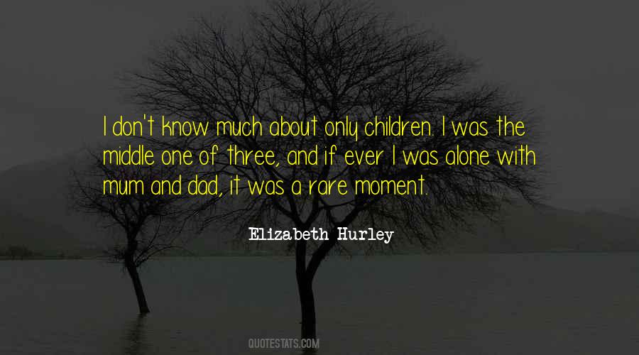 A Moment Alone Quotes #180948