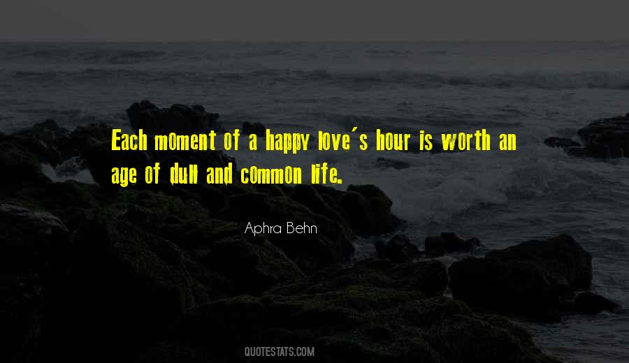 A Moment Worth Quotes #1426351