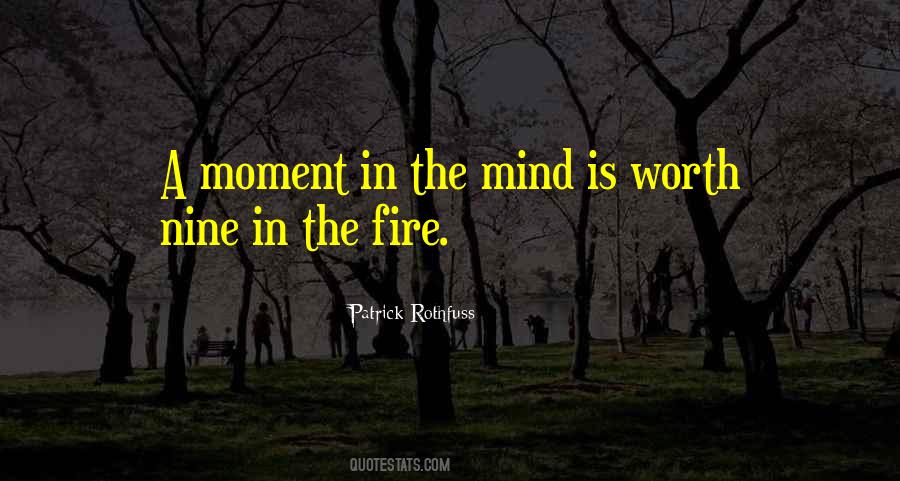 A Moment Worth Quotes #1599839