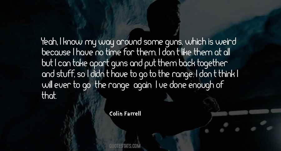 Quotes About No Guns #688102