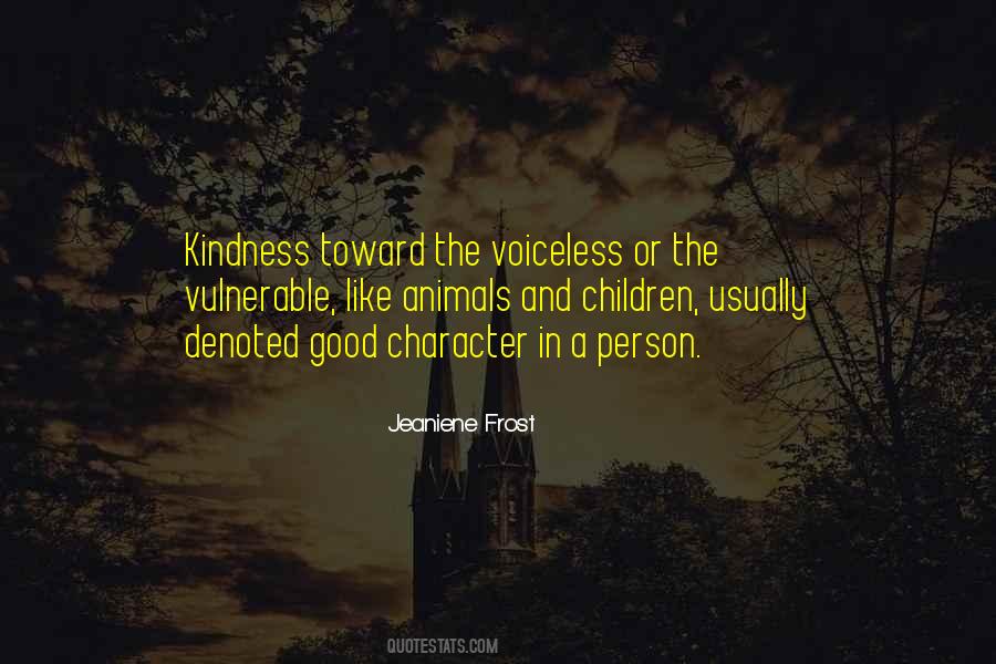 Kindness And Character Quotes #1259002