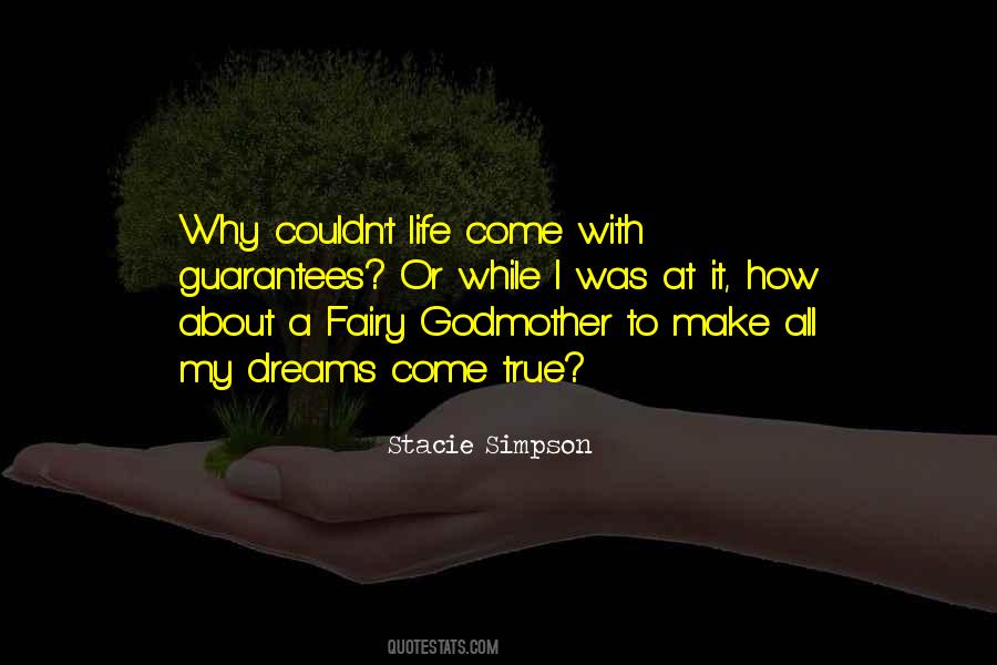 Quotes About No Guarantees In Life #1151684