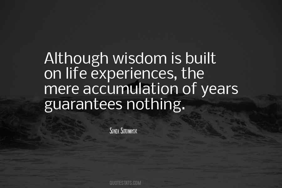 Quotes About No Guarantees In Life #310281