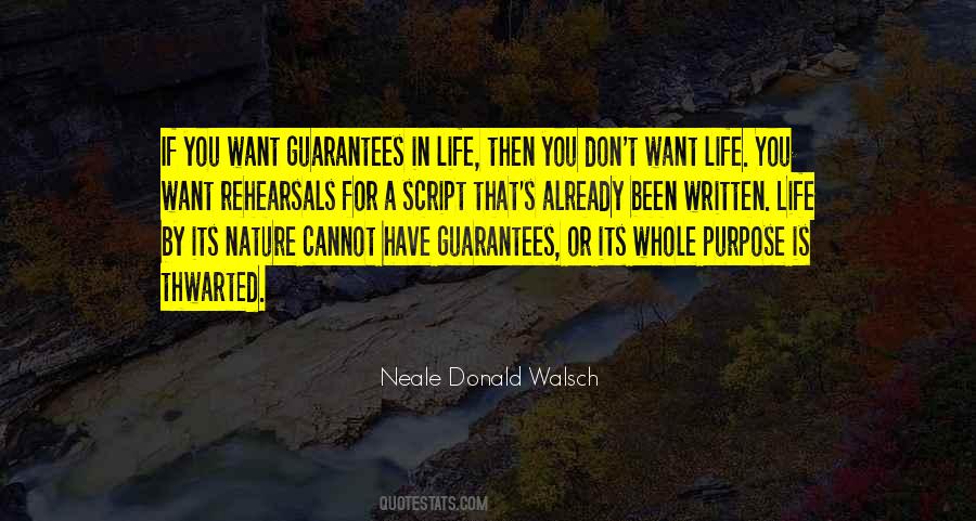 Quotes About No Guarantees In Life #999096