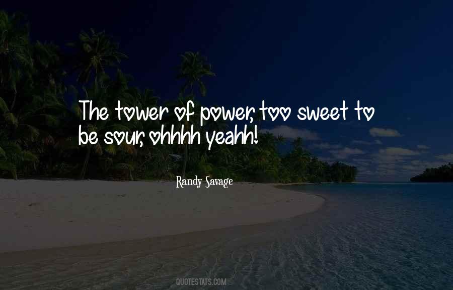 Sweet But Savage Quotes #1306739