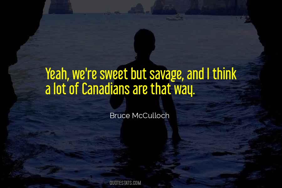 Sweet But Savage Quotes #895578
