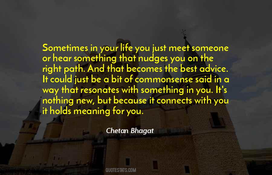 A New Way Of Life Quotes #811862