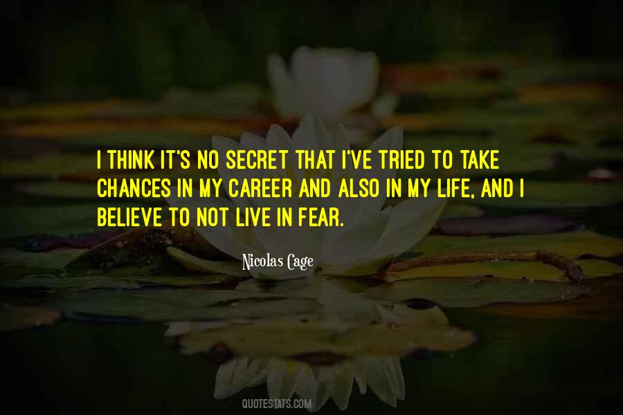 Quotes About No Fear Life #166281