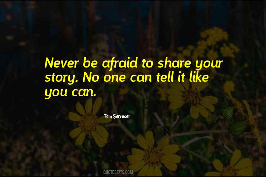Quotes About No Fear Life #363971