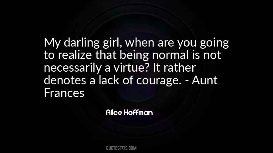 A Normal Girl Quotes #1449845
