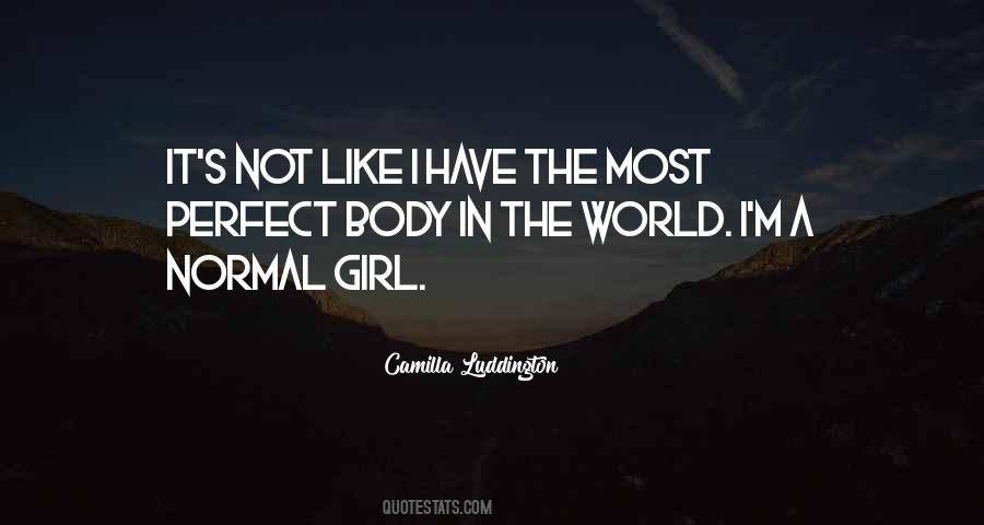 A Normal Girl Quotes #1474751