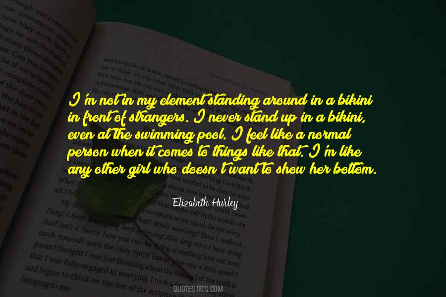 A Normal Girl Quotes #1739550