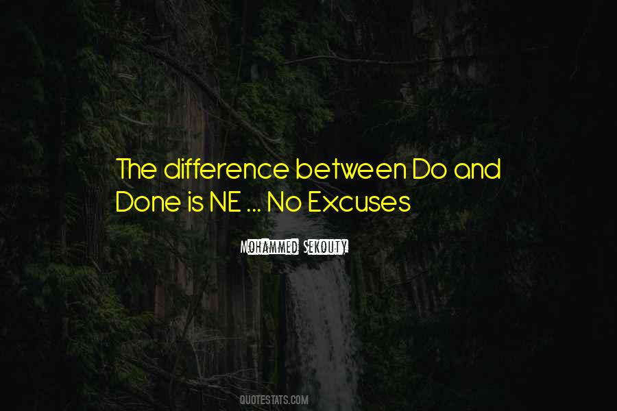 Quotes About No Excuses #1340113