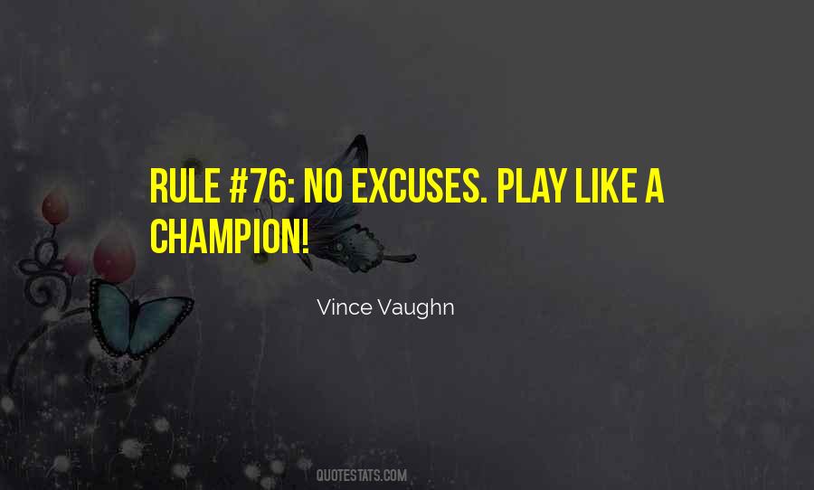 Quotes About No Excuses #1593169