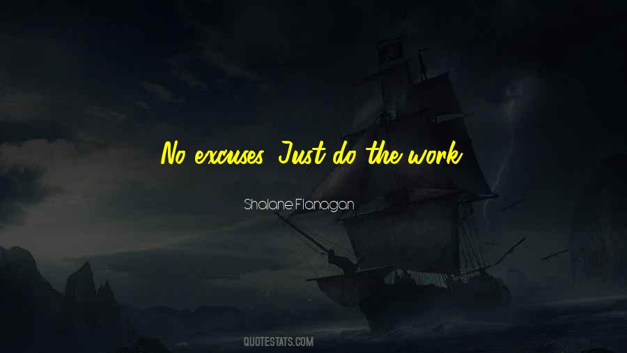 Quotes About No Excuses #1815023