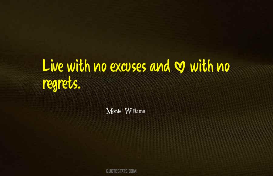 Quotes About No Excuses #596951
