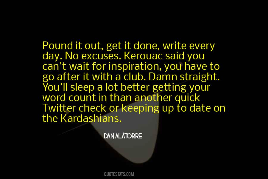 Quotes About No Excuses #663459