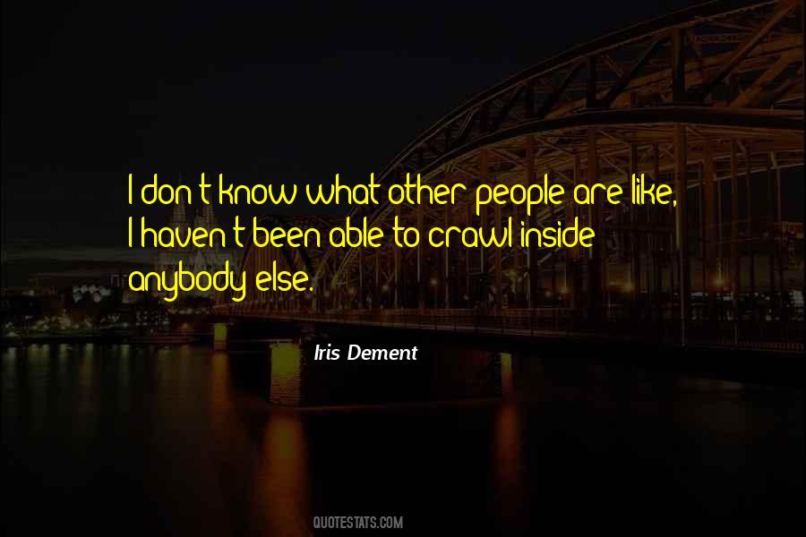 People Are Like Quotes #1344702