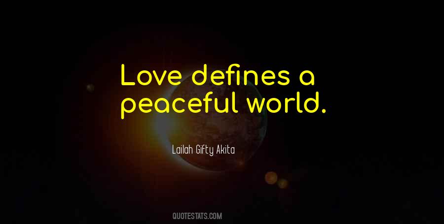 A Peaceful World Quotes #1168447