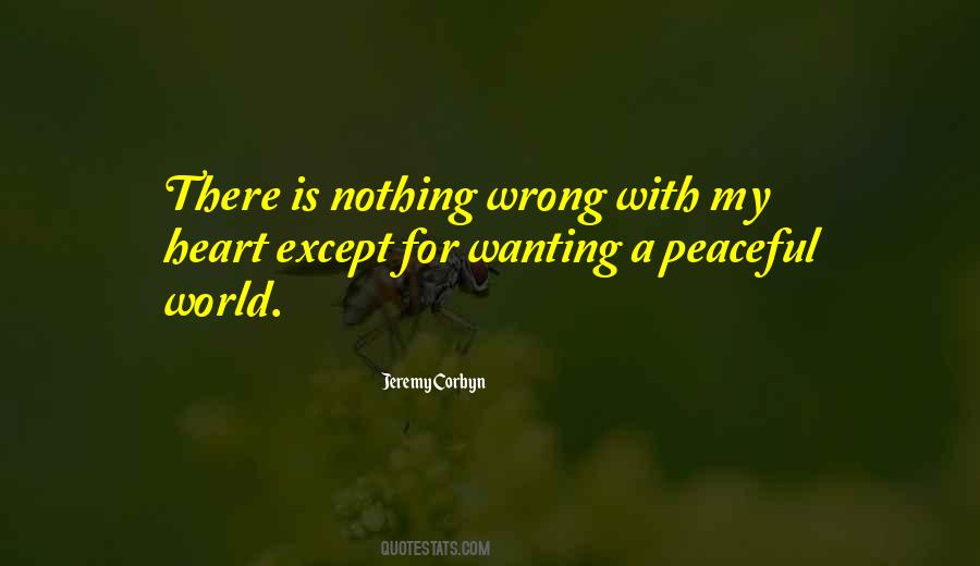 A Peaceful World Quotes #1359579