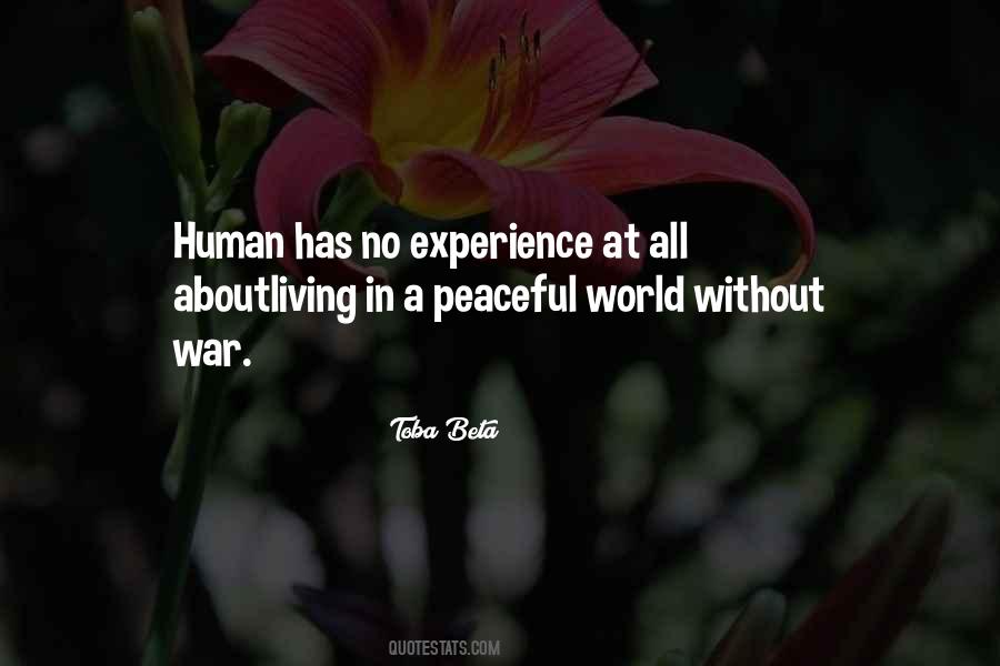 A Peaceful World Quotes #1407196
