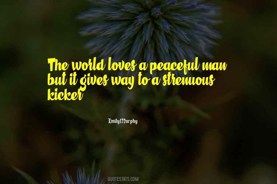 A Peaceful World Quotes #290561