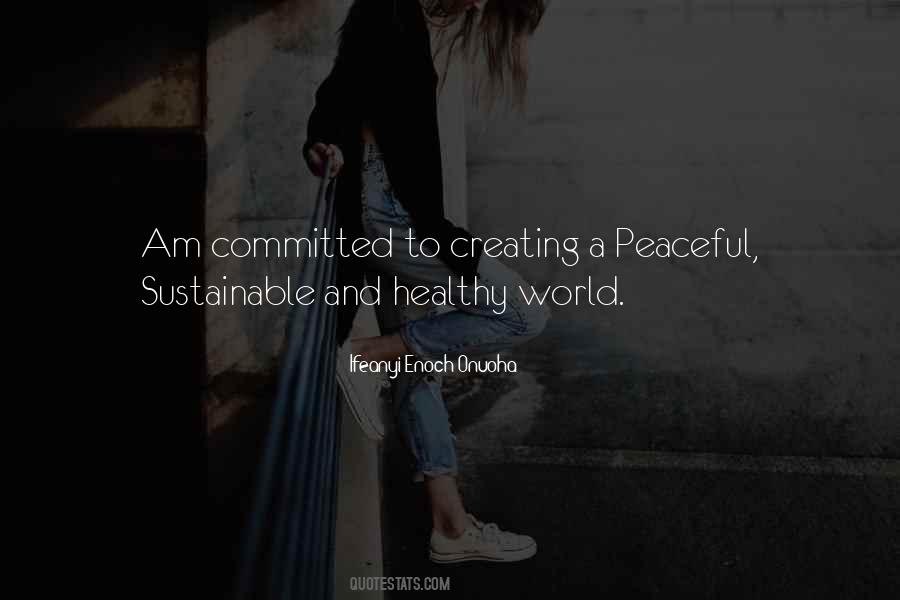 A Peaceful World Quotes #616152