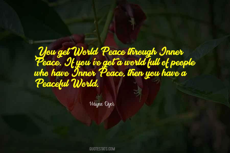 A Peaceful World Quotes #64949