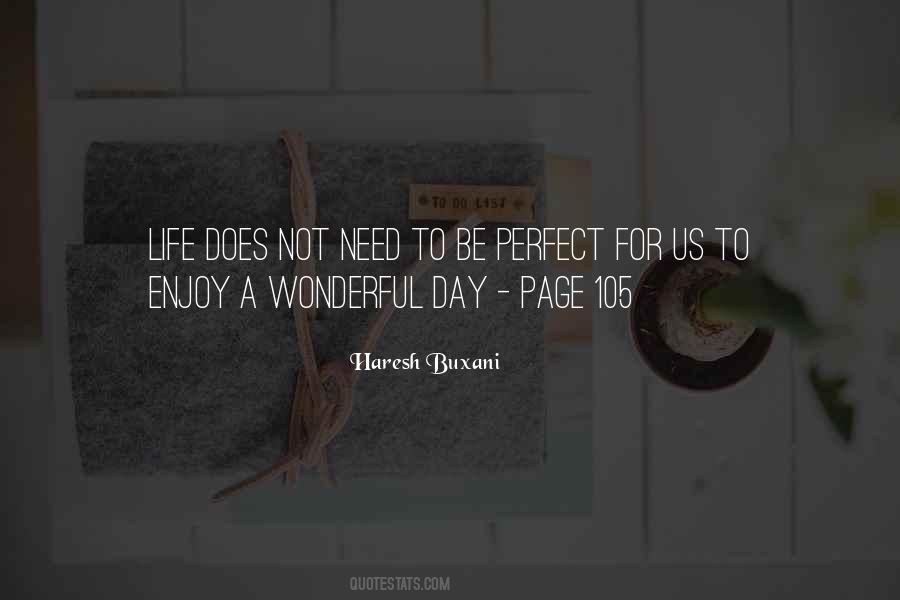 A Perfect Day Quotes #370084