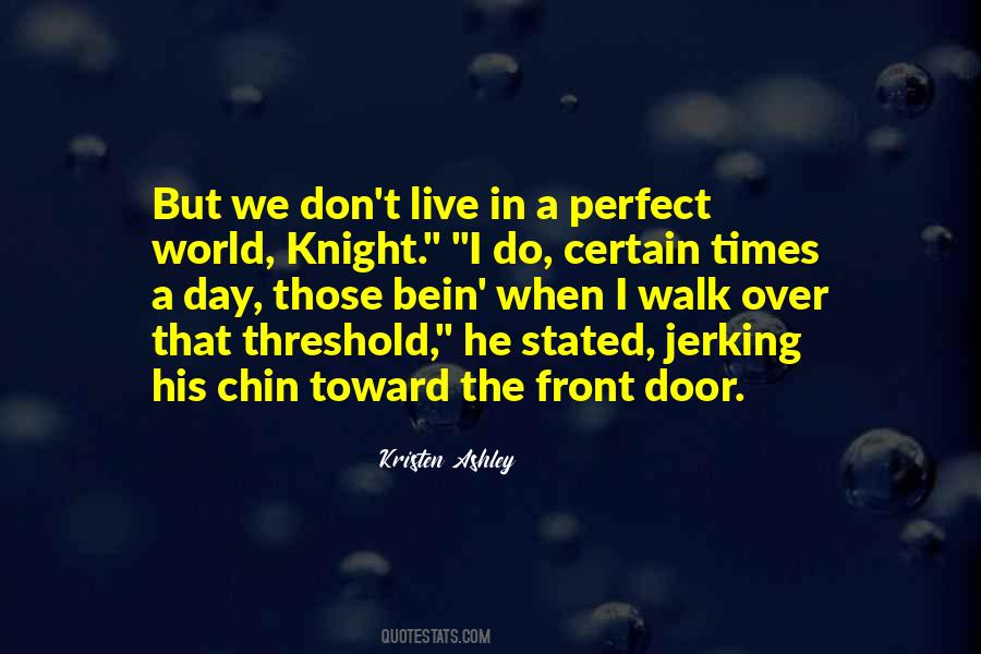 A Perfect Day Quotes #578697