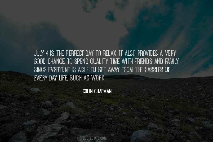 A Perfect Day Quotes #591742