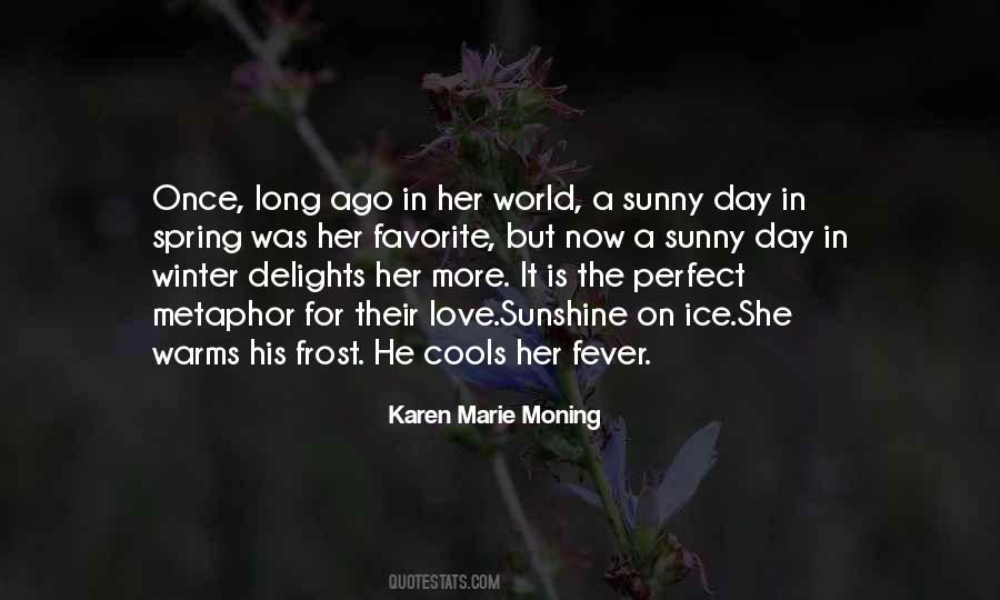 A Perfect Day Quotes #605920
