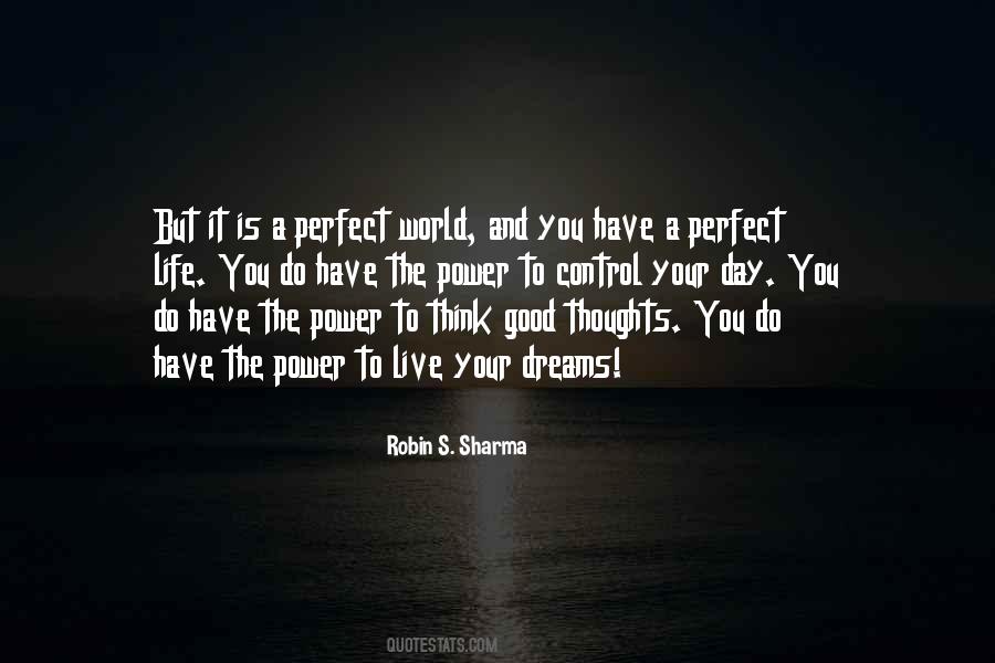 A Perfect Day Quotes #9894