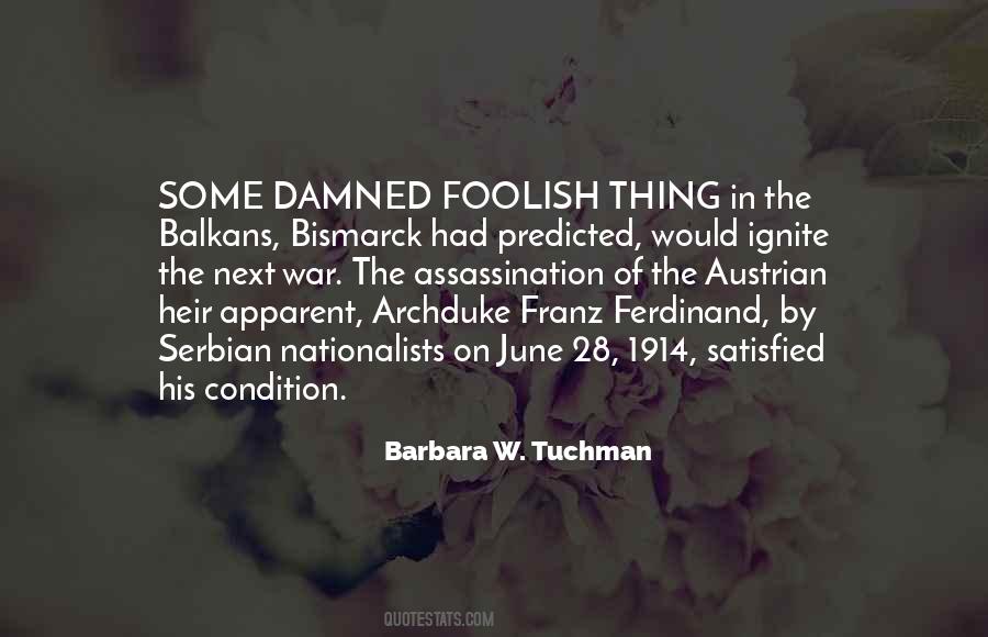 Archduke Franz Quotes #1731192