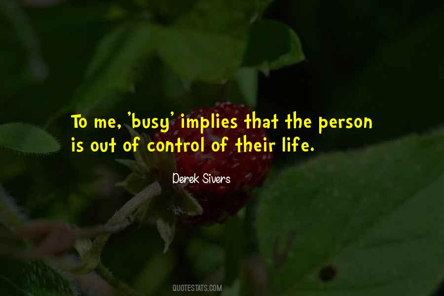 Life Is Busy Quotes #102123