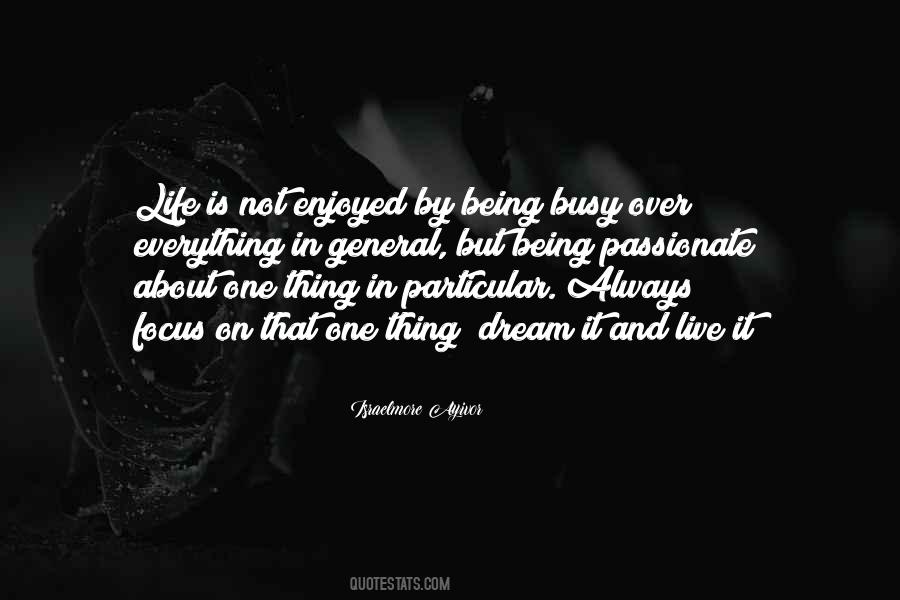 Life Is Busy Quotes #132708