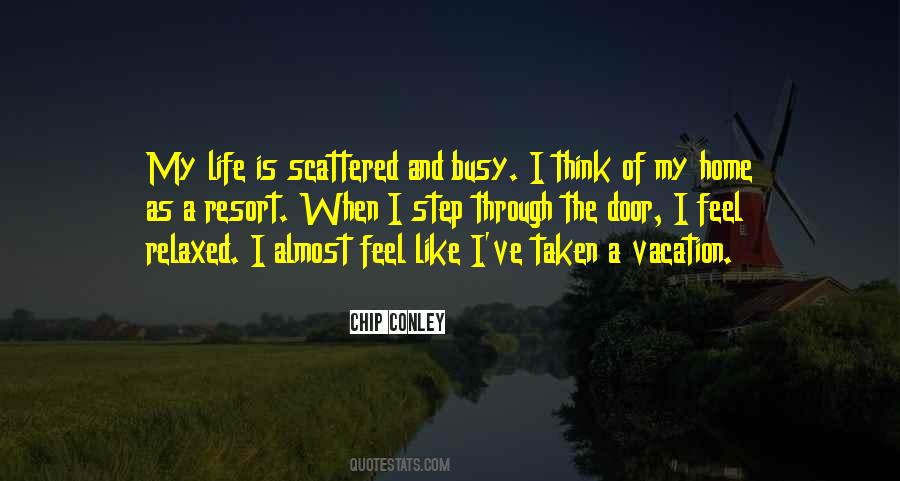 Life Is Busy Quotes #827523