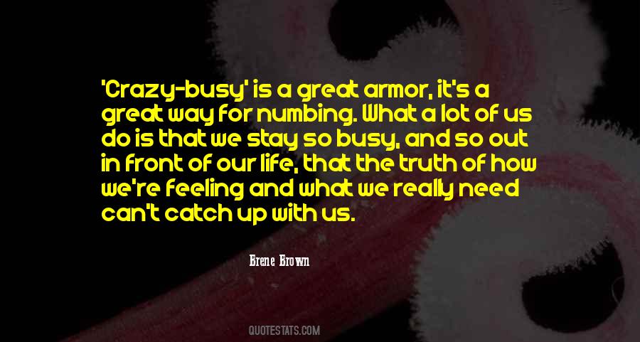 Life Is Busy Quotes #931527