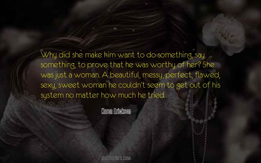 A Perfect Woman Quotes #458198