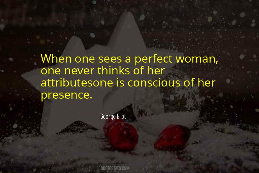 A Perfect Woman Quotes #717360