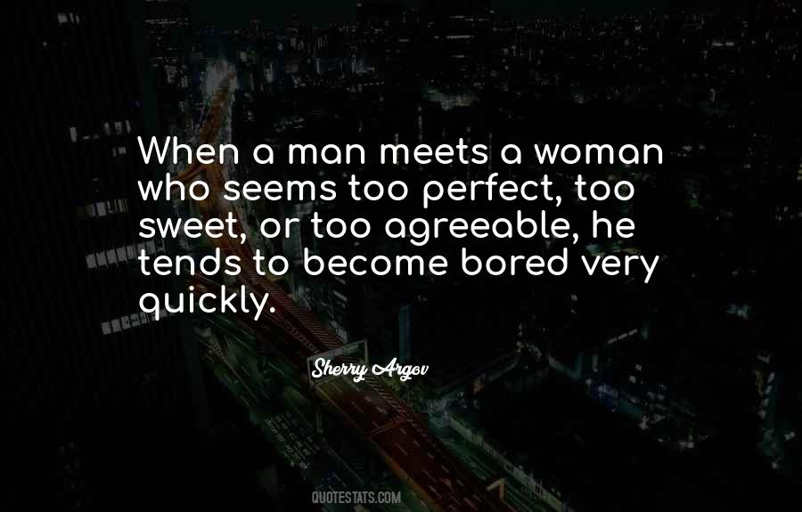 A Perfect Woman Quotes #749979