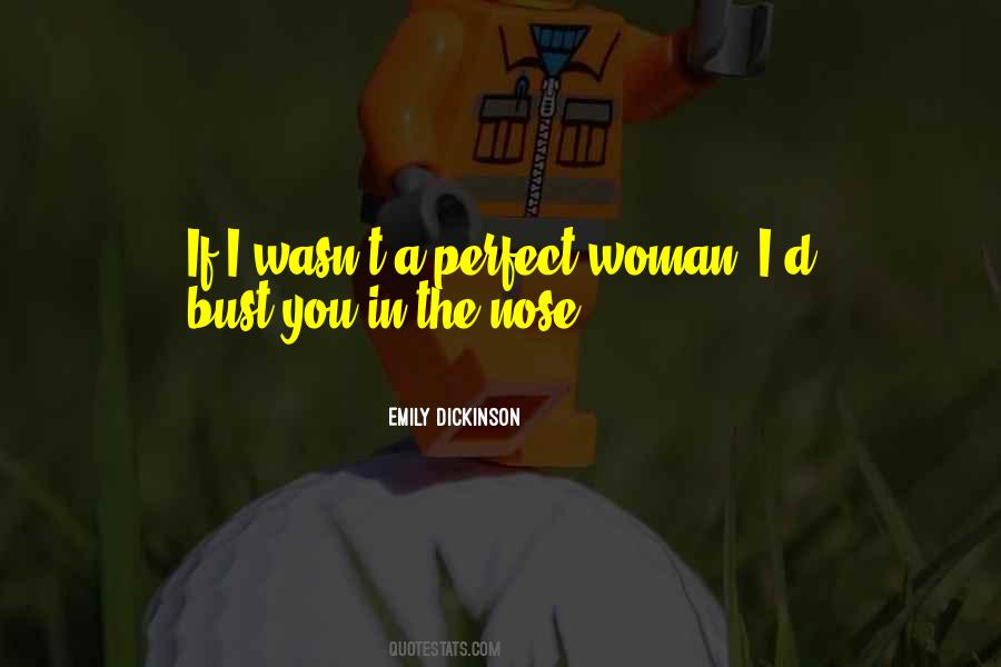 A Perfect Woman Quotes #915430