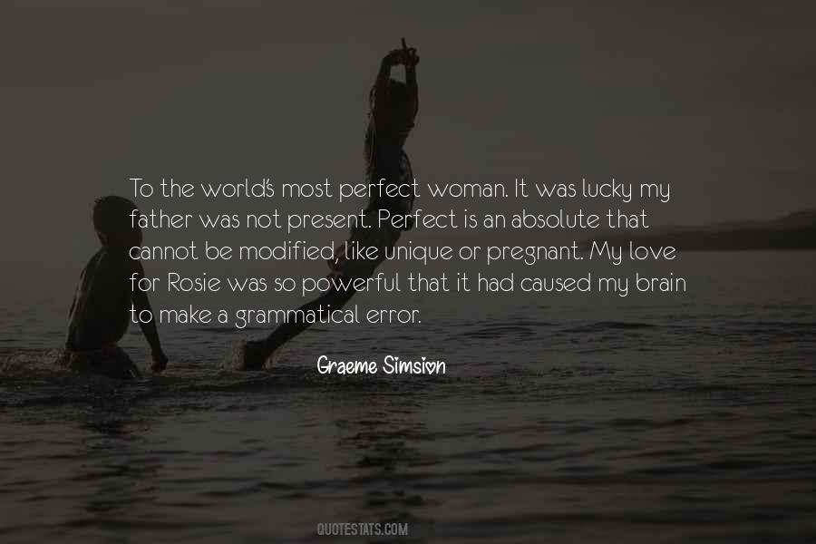 A Perfect Woman Quotes #995991