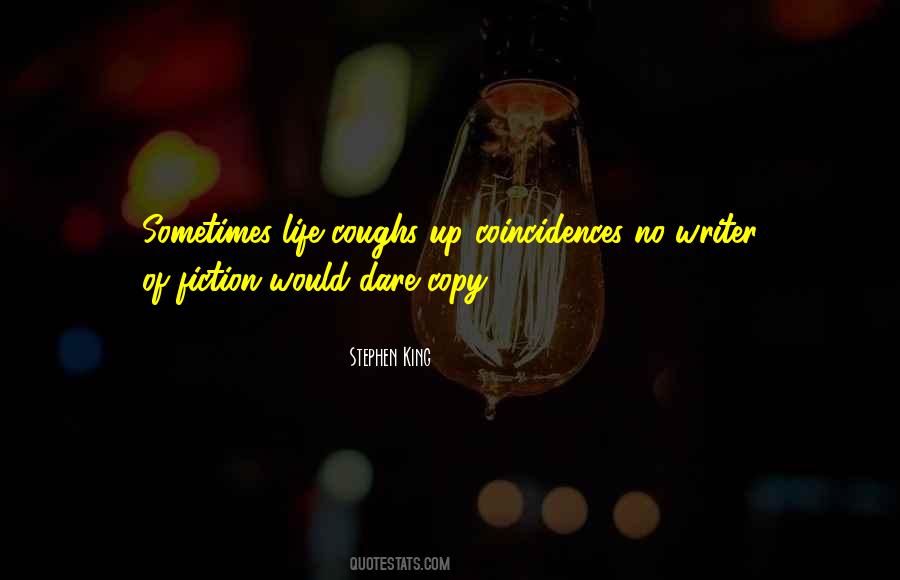 Quotes About No Coincidences #1165232