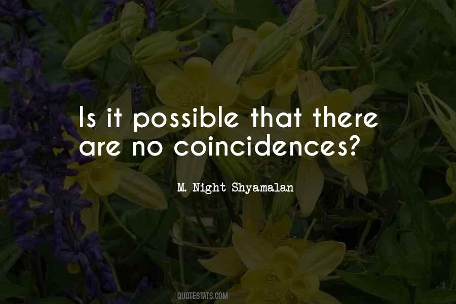 Quotes About No Coincidences #1389313